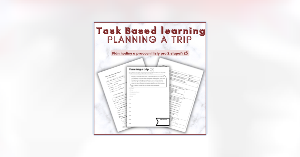 Task based learning | Planning a trip | Lesson plan & Worksheets ...