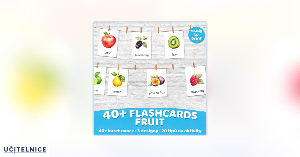 FLASHCARDS FRUIT | Karty a 20 aktivit do výuky | Učitelnice