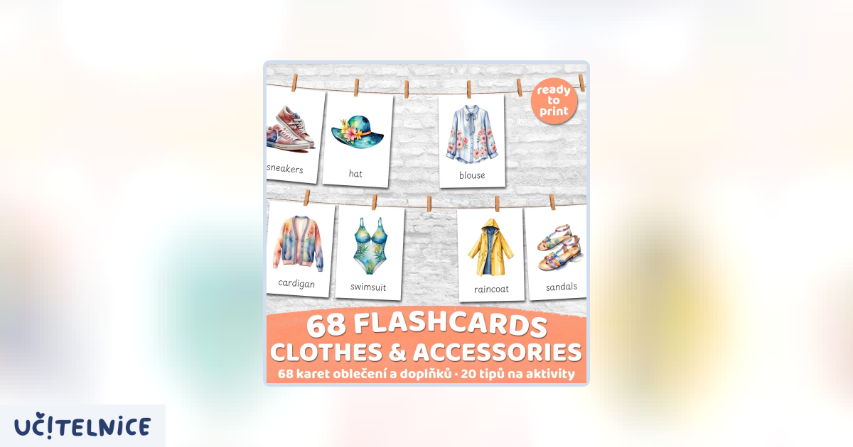 FLASHCARDS CLOTHES & ACCESSORIES #2 | Karty a 20 aktivit do výuky ...