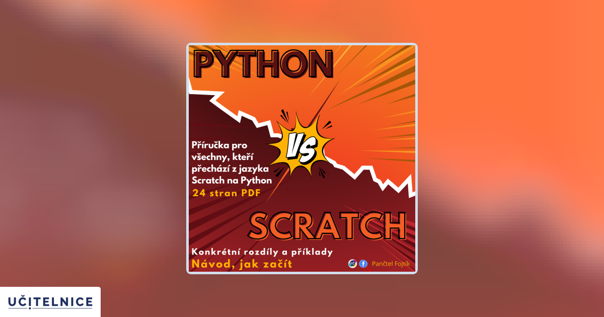 Python vs Scratch: příručka pro přechod ze Scratche na Python | Učitelnice