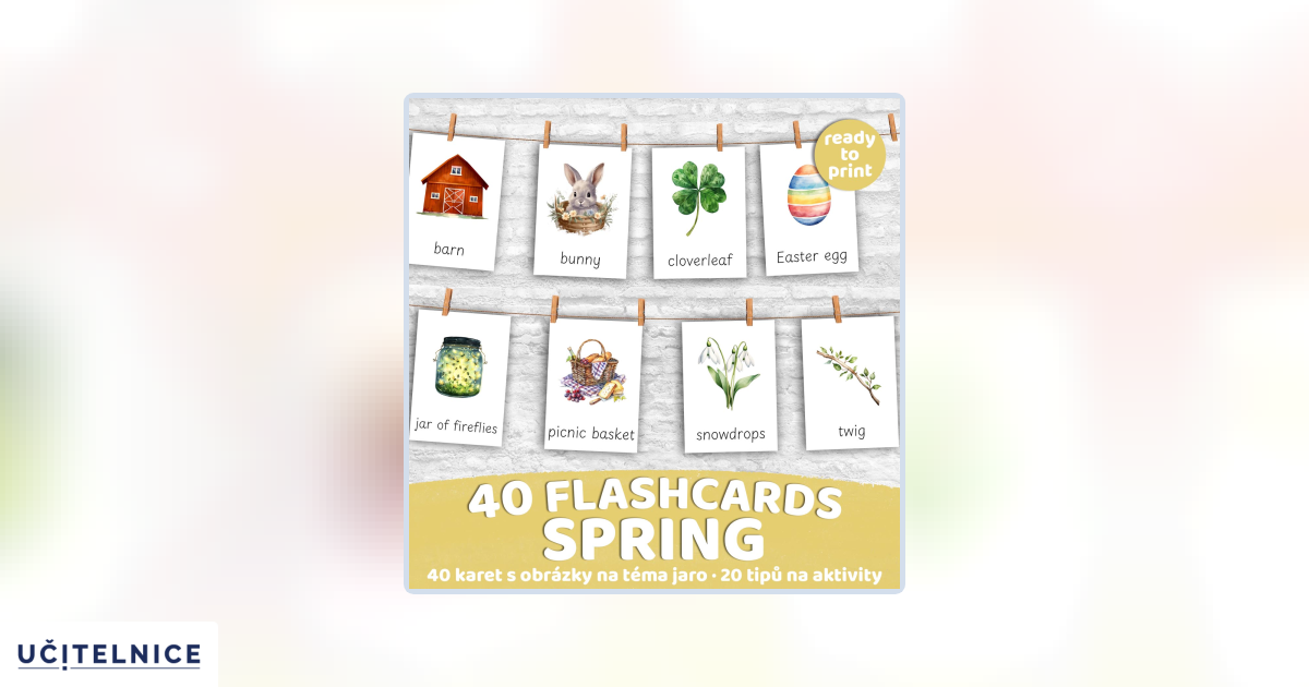 FLASHCARDS SPRING | Karty a 20 aktivit do výuky | Učitelnice