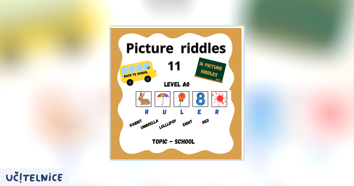 Picture riddles 11 - Back to School | Učitelnice