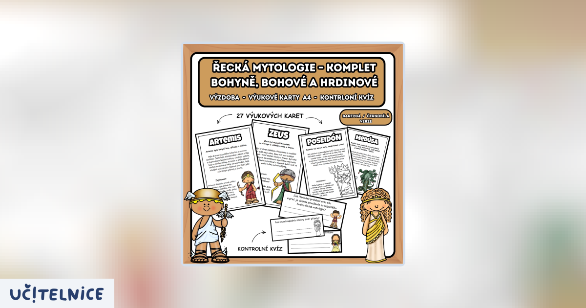 Řecká mytologie - poznej bohy a bohyně - KOMPLET muži + ženy | Učitelnice
