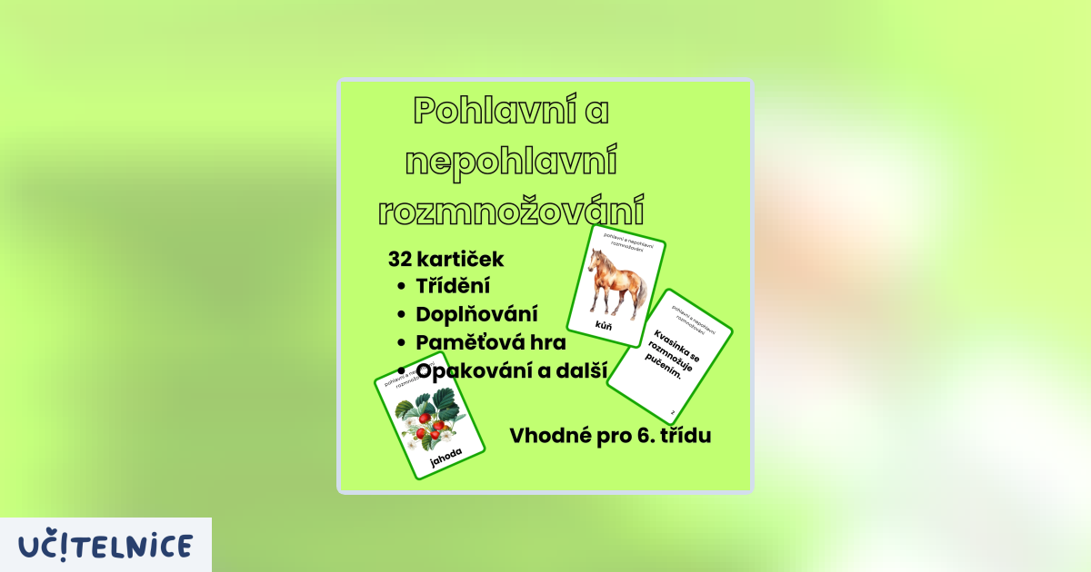 Pohlavn A Nepohlavn Rozmno ov n Karti ky U itelnice pohlavn-a-nepohlavn-rozmno-ov-n-karti-ky-u-itelnice