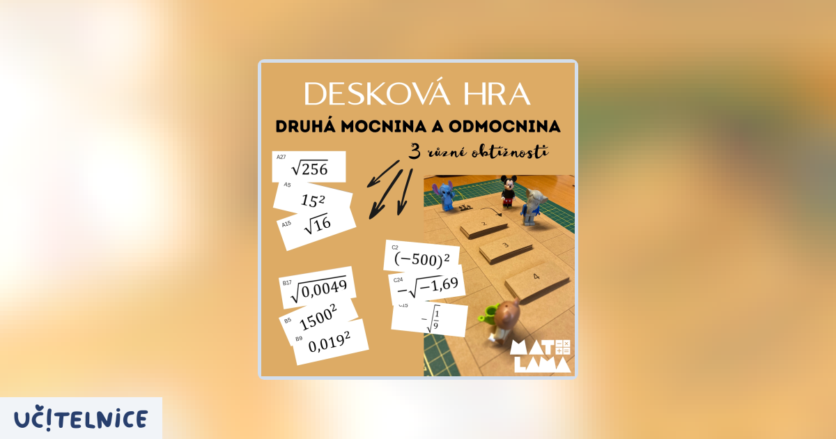 Druhá mocnina a odmocnina - DESKOVKA | Učitelnice