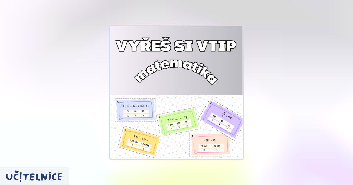 Vyřeš si vtip - matematika | Učitelnice