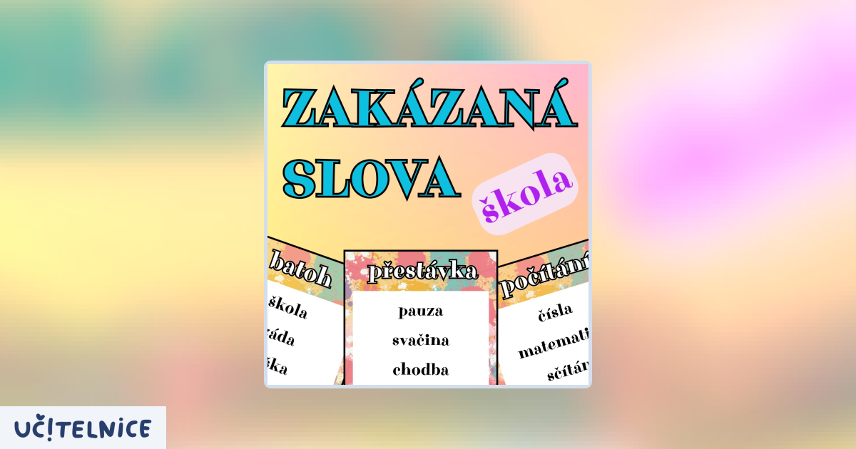 Zukizana Zakázaná slova - škola | Učitelnice