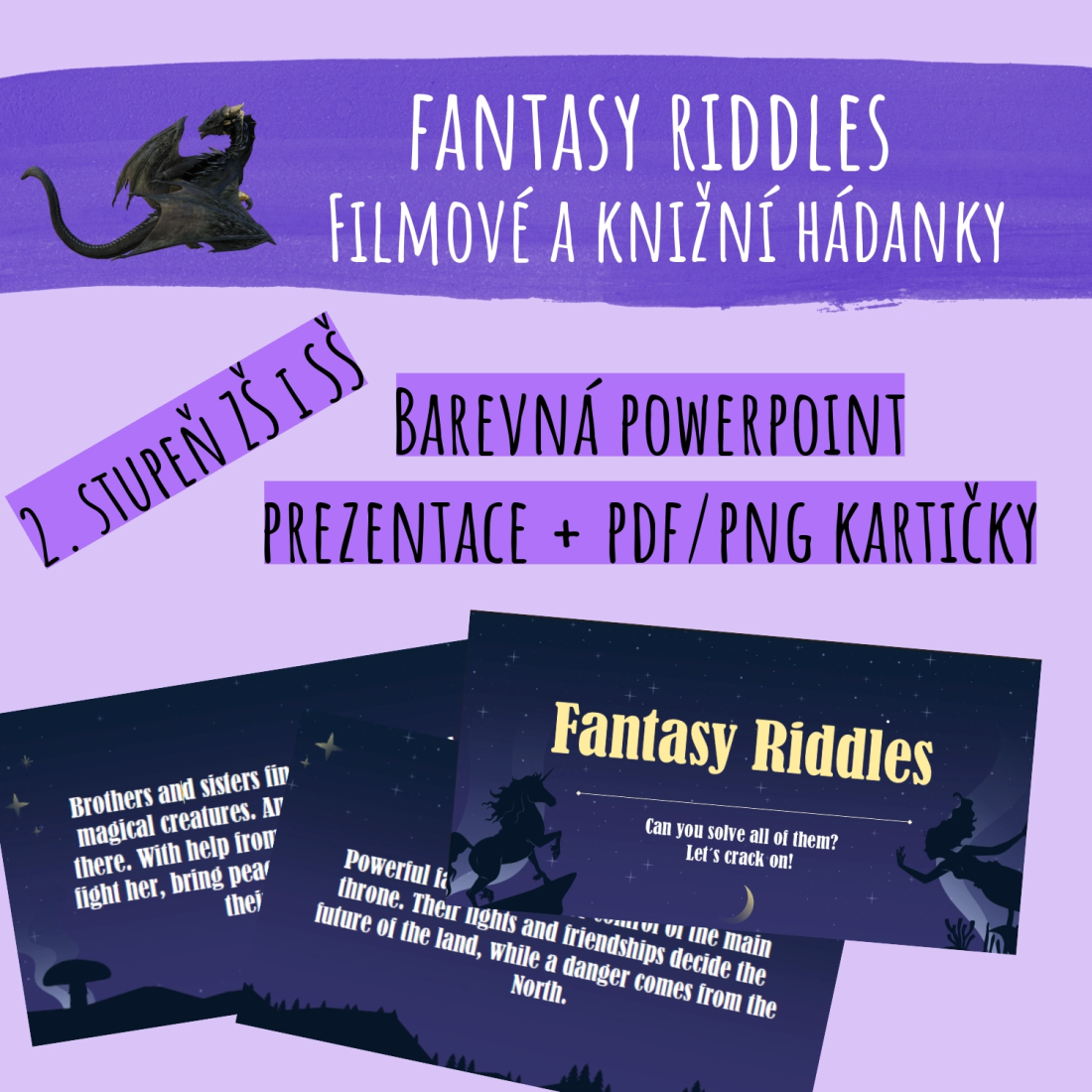 Fantasy Riddles Fantasy Riddles | Učitelnice