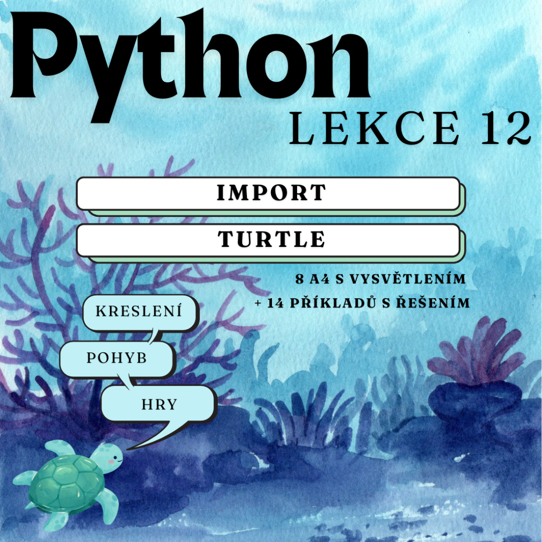 Programovací jazyk Python | Lekce 12: import a turtle | Učitelnice