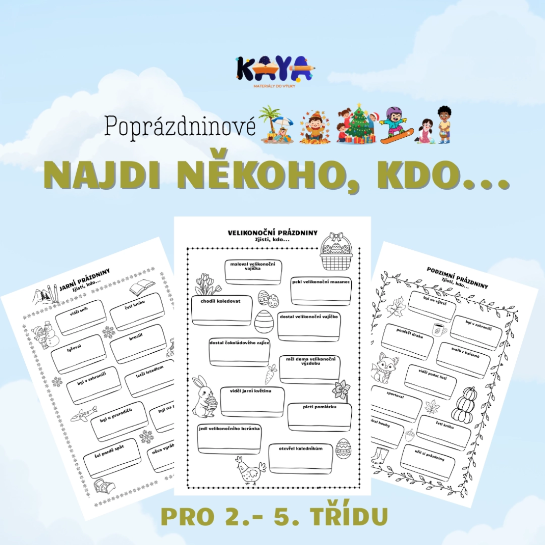 NAJDI N KOHO KDO 5 Popr zdninov ch Verz 2 5 T da U itelnice