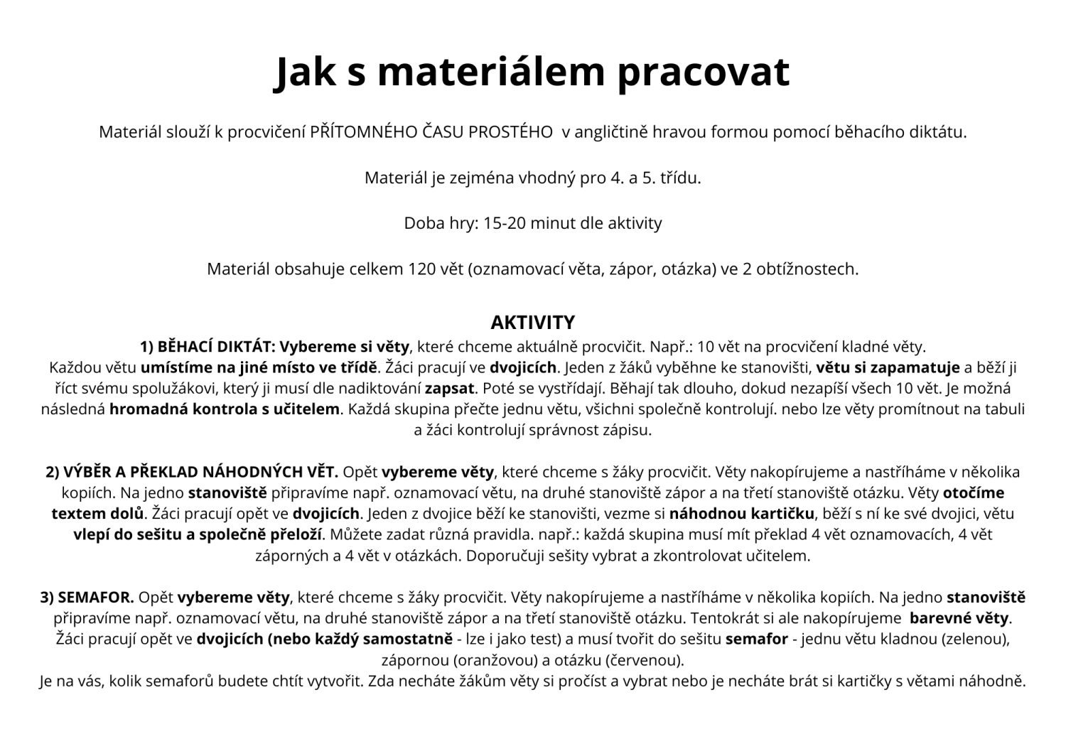 Running dictation - present simple | Učitelnice